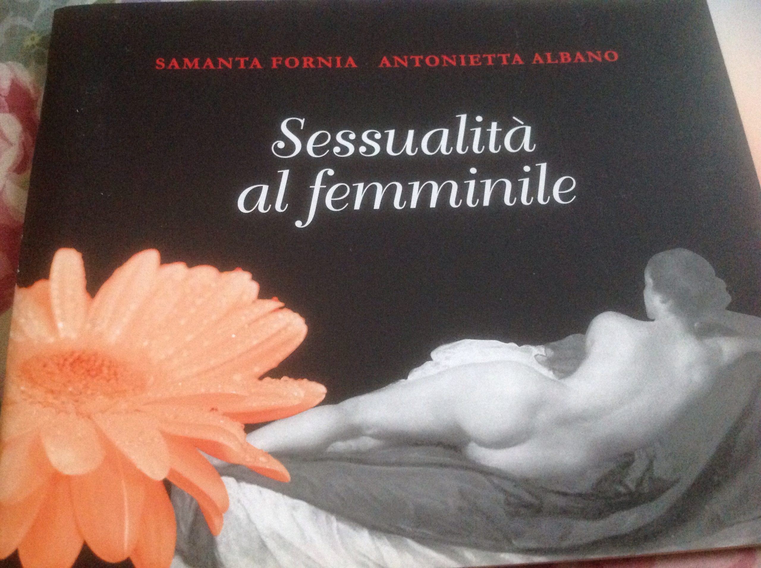 Sessualità ...al femminile. Antonietta Albano Sessuologo Parma
